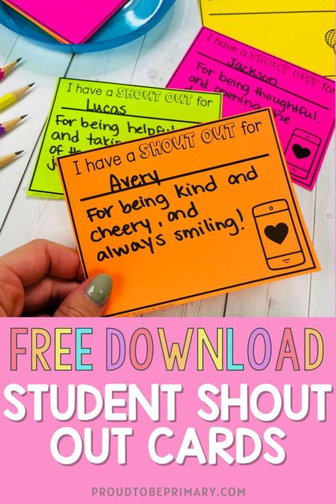 Shout Out Cards For Students, Shout Outs For Students, Classroom Shout Outs, Student Encouragement Cards, Free Classroom Management Printables, Positive Notes For Students From Teachers, Caught You Being Good, Caught Being Good Printable, Student Shout Outs