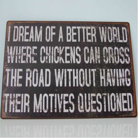 Chicken Keeping, Chicken Signs, Chicken Diy, Bar Ideas, Wall Board, Create Sign, Sign I, Bones Funny, Worlds Of Fun