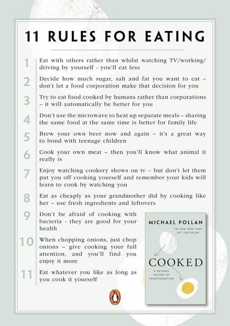 Michael Pollan's 11 *Rules for Eating.  *#2a: Decide which types of sugars, salts and fats you want to eat, as well Michael Pollan, How Much Sugar, Food Rules, Eat Real Food, Healthy Eating Recipes, How To Eat Less, Mindful Eating, Clean Recipes, Plant Based Diet