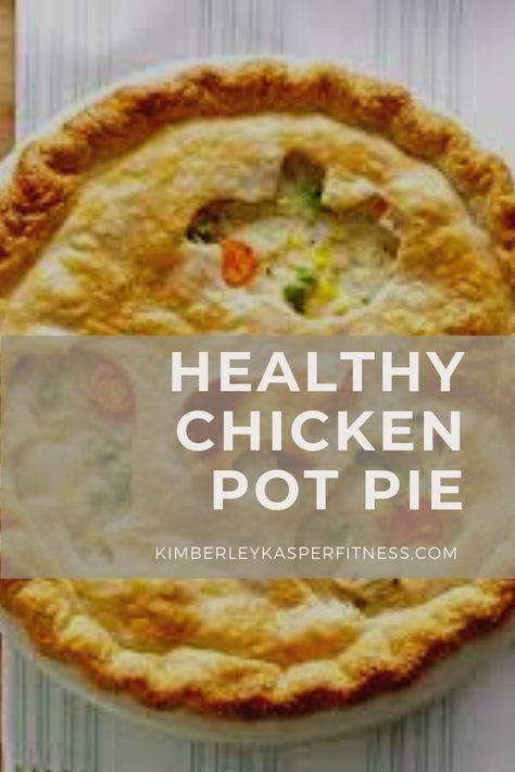 Healthy Chicken Pot Pie Recipe, Healthy Pot Pie, Pot Pie Recipe Easy, Healthy Pie Recipes, Healthy Chicken Pot Pie, Chicken Pie Recipe, Low Fat Chicken, Low Calorie Chicken, Chicken Pot Pie Casserole