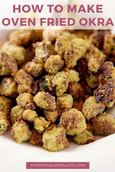 Baked Fried Okra, Oven Fried Okra, Fried Okra Recipe, Southern Fried Okra, Baked Okra, Fresh Okra, Cornmeal Crust, Okra Recipe, Fried Okra