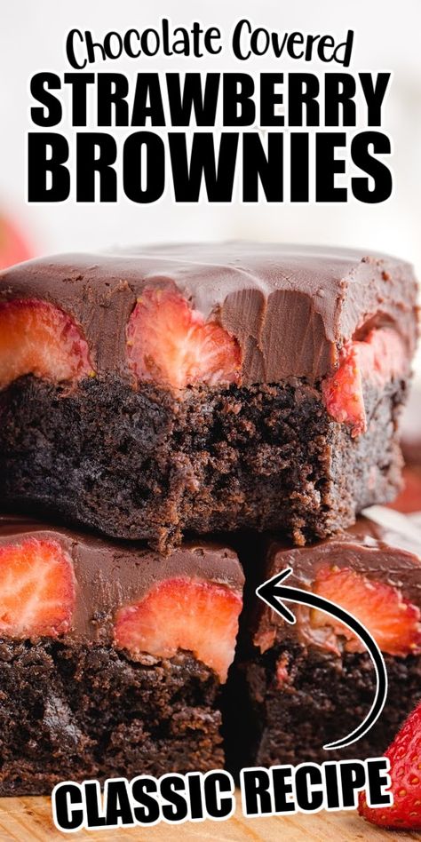 These Chocolate Covered Strawberry Brownies combine two of the best desserts to make a whole new recipe that is fresh, soft, and decadent. Good Desserts To Make, Brownies Fudgy, Strawberry Brownies, Dessert Board, Delish Desserts, Covered Strawberry, Strawberry Dessert Recipes, Strawberry Dessert, Chocolate Covered Strawberry