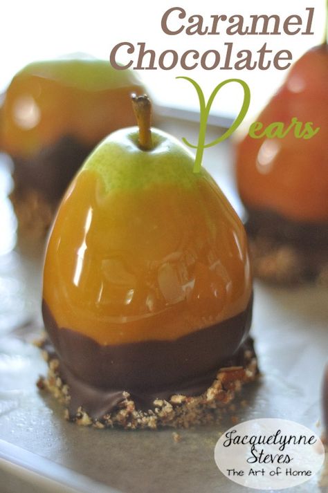 Chocolate Caramel Covered Pear-Jacquelynne Steves 2 Candied Pears Recipe, Chocolate Covered Pears, Candied Pears, Chocolate Dipped Apples, Carmel Chocolate, Dipped Apples, Covered Apples, Candy Apple Recipe, Caramel Pears