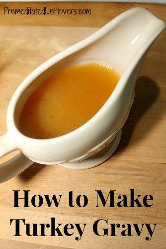 How to Make Turkey Gravy - recipe and tips Gluten Free Turkey Gravy, Turkey Gravy Without Drippings, Easy Homemade Gravy, Turkey Gravy Recipe Easy, Best Turkey Gravy, Turkey Gravy From Drippings, Turkey Gravy Easy, Homemade Turkey Gravy, Making Turkey Gravy