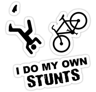 I Do My Own Stunts Cycling - Funny Bike Sticker I Do My Own Stunts, Stunt Cycling, Bike Sticker, Doddle Art, Bike Quotes, Bike Stickers, Workout Humor, Peace Gesture, Cycling