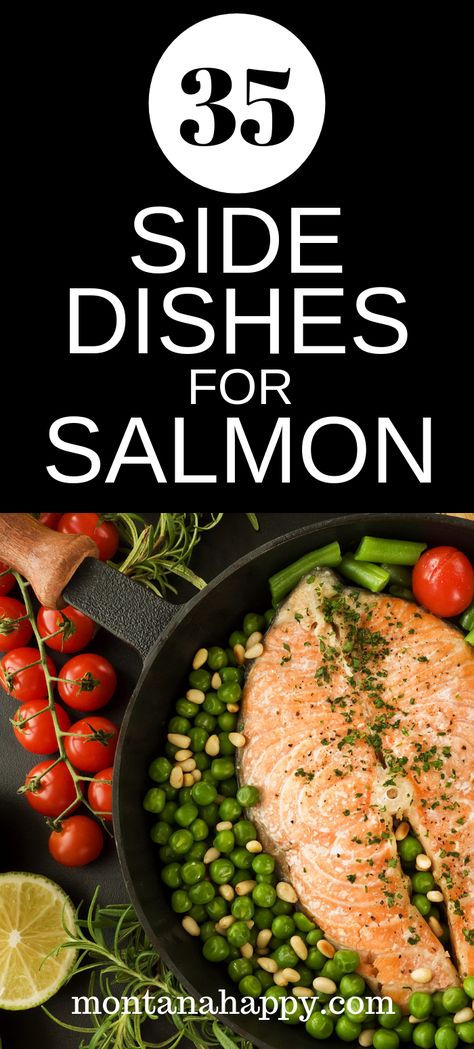 Side Dishes for Salmon | Montana Happy Side Dishes For Salmon Dinner Healthy, Side Dishes To Go With Salmon, Healthy Side Dishes For Salmon, Best Side Dishes For Salmon, Best Sides For Salmon, Sides For Salmon, Salmon Side Dishes, Easy Side Dishes, Side Dishes For Salmon