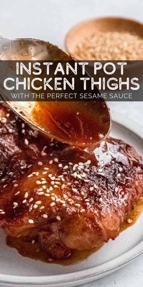 These Instant Pot Chicken Thighs are cooked in a delicious sesame sauce that you are going to love! This super juicy chicken recipe is quick, easy, and great for pressure cooker beginners. Goes great with fried rice and cucumber salad! Chicken Thighs Instant Pot, Pressure Cooker Chicken Thighs, Asian Chicken Thighs, Instant Pot Chicken Thighs, Pressure Cooker Recipes Chicken, Easy Chicken Recipe, Chicken Dishes Easy, Pressure Cooker Chicken, Sesame Sauce