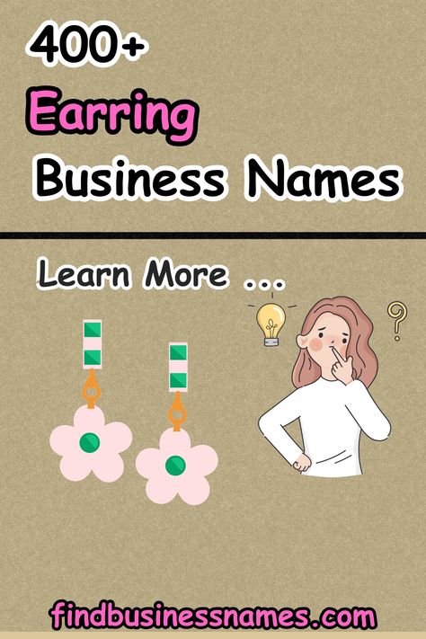 Explore the perfect earring business names on Pinterest! Find unique, catchy, and relevant names for your jewelry venture. From elegant to trendy, discover a wide range of options to elevate your brand. 💎 Get inspired and stand out in the crowded market with the right name. #EarringBusiness #UniqueNames Earring Business Name Ideas, Jewelry Brand Name Ideas, Jewelry Business Names Ideas, Business Name Ideas Creative, Find A Business Name, Earring Business, Names Cute, Name Suggestions, Creative Accessories