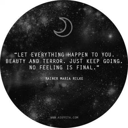 kEEpGOiNg Rainer Maria Rilke, Just Keep Going, Charles Bukowski, Love Is, Bukowski, Wonderful Words, Quotable Quotes, Keep Going, Inspirational Quotes Motivation