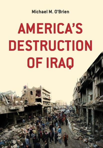 America's Destruction of Iraq by Washington insider Michael M. O'Brien details the origins of radical Islamic terrorism now spreading across the Middle East and North Africa. The outgrowth of America's involvement in Iraq, culminating with its March 2003 invasion, is the Islamic State-the most violent terrorist organization in history. Michael O'Brien is an outlier: a conservative and former political appointee in the administration of George W. Bush, with an abiding contempt for the political and military mismanagement of the Iraq War, officially referred to as Operation Iraqi Freedom. A graduate of West Point and former Infantry officer, and a former U.S. government Contracting Officer, O'Brien saw the effects of the Iraq invasion from the inside out-not as a soldier but as a contractor