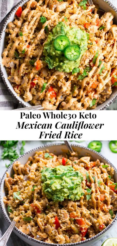 This Mexican Cauliflower Fried Rice is packed with veggies, protein, and lots of flavor and spice!  It's topped with an easy guacamole and chipotle ranch sauce for a tasty, filling meal that's Paleo, Whole30 compliant and keto friendly.  #keto #paleo #whole30 Whole 30 Cauliflower Fried Rice, Paleo Mexican Rice, Paleo Recipes With Shredded Chicken, Whole 30 Cauliflower Recipes, Whole 30 Mexican Recipes, Whole 30 Mexican, Chipotle Ranch Sauce, Paleo Veggie Recipes, Paleo Cauliflower Fried Rice