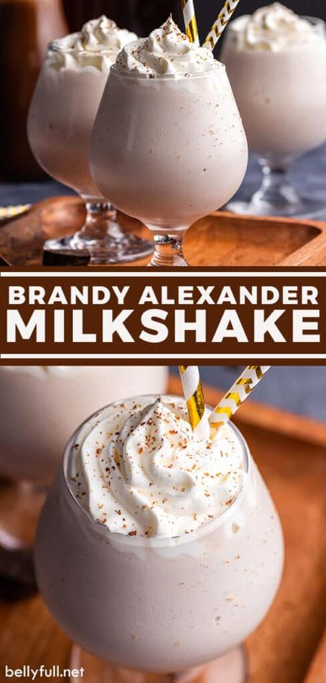 Brandy Alexander Milkshake - Belly Full Alcoholic Ice Cream Drinks, Brandy Alexander Cocktail, Alcoholic Ice Cream, Pane Naan, Ice Cream Cocktails, Boozy Milkshake, Brandy Alexander, Ice Cream Drinks, Liquor Recipes