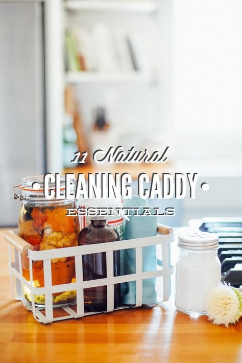 11 natural cleaning caddy essentials: the products and ingredients that will clean an entire home, from the kitchen to bathrooms to hard floors and dusty surfaces. Cleaning Caddy Essentials, Make Your Own Skincare, Homemade Vapor Rub, Baking Soda On Carpet, Natural Cleaning Products Diy, Homemade Cleaning Recipes, Vinegar Cleaner, Cleaning Caddy, Natural Shampoo And Conditioner