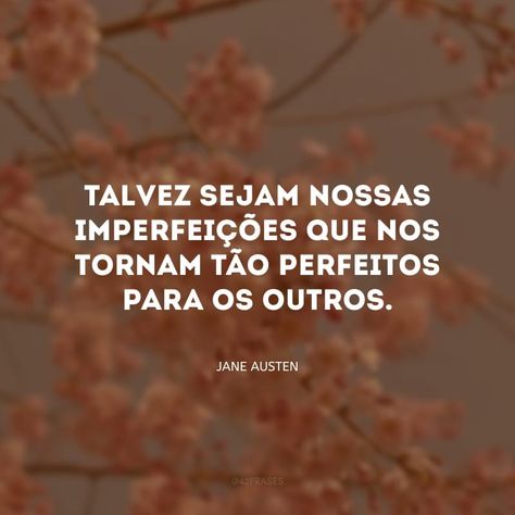 30 frases de Jane Austen para conhecer mais desse ícone da literatura - 42 Frases Aesthetic Frases, Jane Austen, Memes, Quotes, Books, Pins, Paulo Coelho