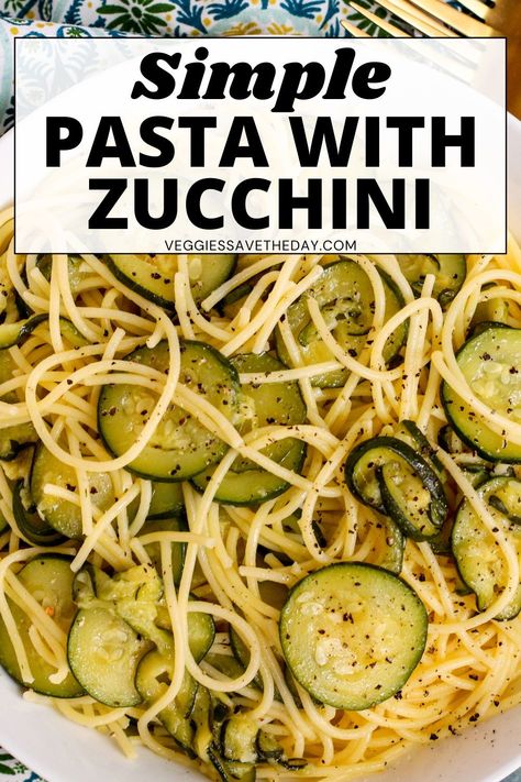 Summer Squash And Zucchini Recipes Pasta, Zucchini And Pasta Recipes, Spaghetti With Zucchini, Vegan Zucchini Recipes, Pasta With Zucchini, Zucchini Pasta Recipes, Italian Spaghetti, How To Cook Zucchini, Simple Pasta