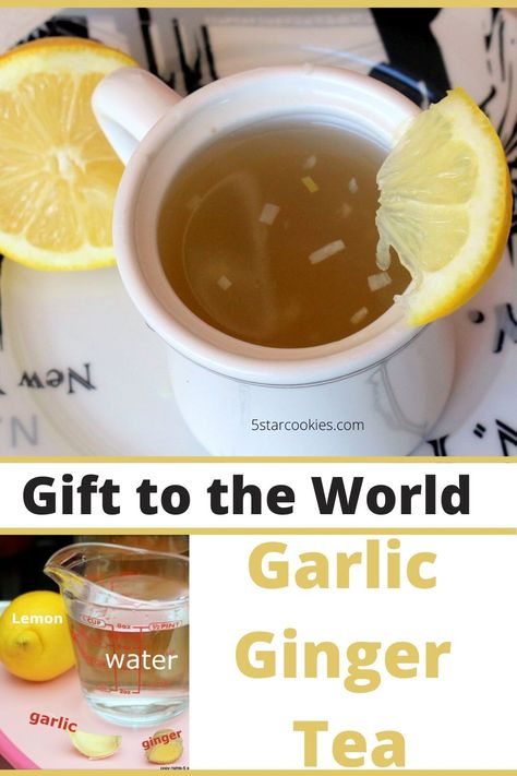 Garlic Ginger Tea is the gift to your body or I like to call it Gift to the World. Simple ingredients: garlic, ginger, lemon, honey and water. Enjoy and share. #tea #healthy #5starcookies Garlic Tea, Lemon Juice Benefits, Honey Drink, Hot Lemon Water, Lemon Health Benefits, Warm Lemon Water, Drinking Lemon Water, Lemon Water Benefits, Ginger Water