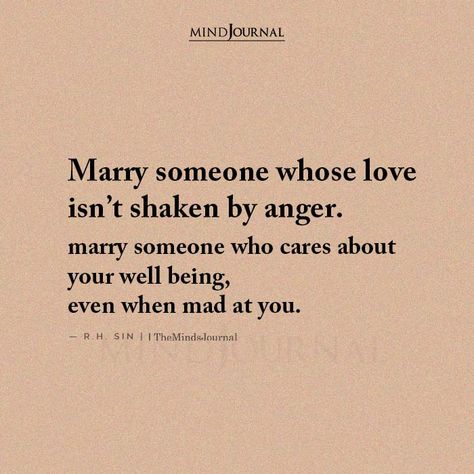 How A Man Chooses A Woman He Wants To Marry 4 Be Careful Who You Marry Quotes, Be Careful Who You Marry, He Wont Marry Me Quotes, Being Mad Quotes, Marry The Man Who Quote, Marry Someone Who Quotes, Never Getting Married Quotes, Marry Quotes, Rh Sin Quotes