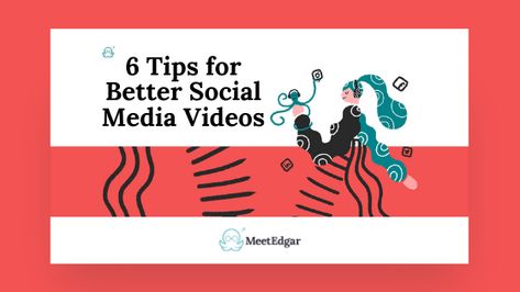 6 Tips for Better Social Media Videos - MeetEdgar Simple Pin Media, Content Examples, How To Start Meditating, Evergreen Content, Small Business Plan, Social Media Analytics, Best Tweets, Content Planning, Work From Home Tips