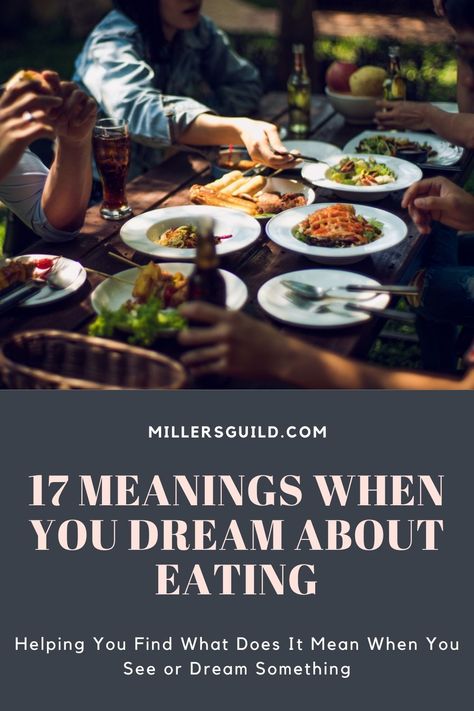 17 Meanings When You Dream About Eating 2 Food Meaning, Dream Meaning, Eating Alone, Dream Meanings, How To Make Snow, Dream Interpretation, Eat Fruit, Spiritual Meaning, You Dream