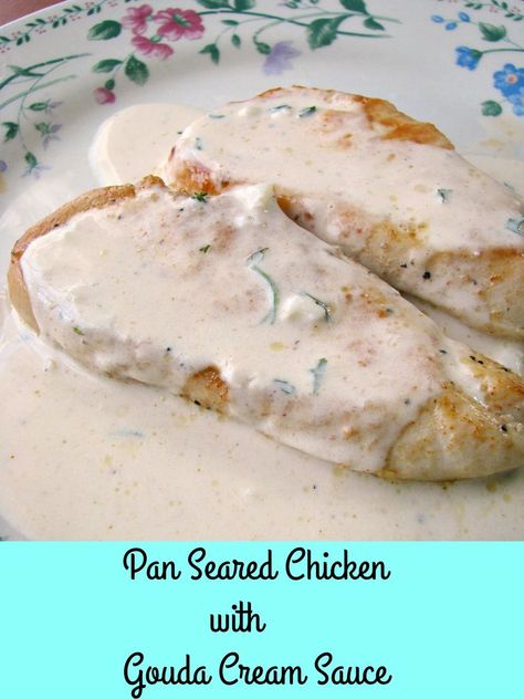 Pan Seared Chicken with Gouda Cream Sauce is a great weeknight dinner. Boneless chicken breasts with a simple marinade, pan seared, and topped with Gouda cheese sauce. Gouda Cheese Sauce, Gouda Recipe, Simple Marinade, Cream Sauce For Chicken, Chicken Sauce Recipes, Crazy Kitchen, Blue Cheese Sauce, Seared Chicken, Pan Seared Chicken