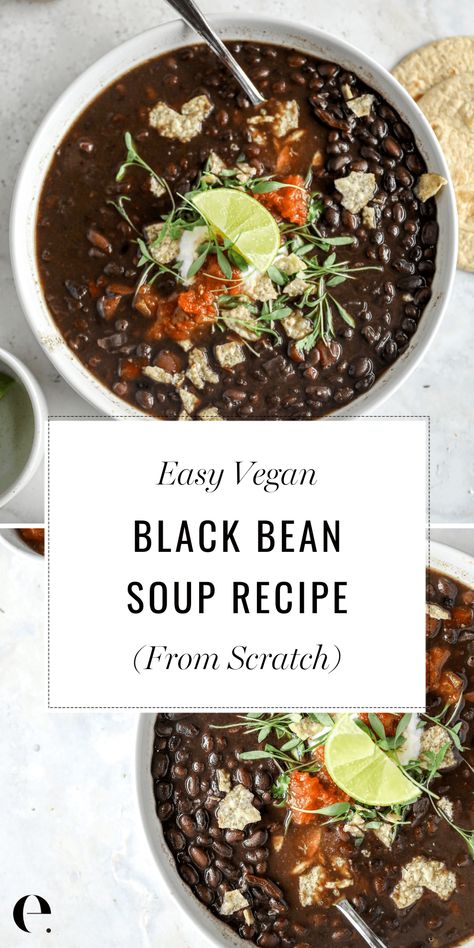 Easy Vegan Black Bean Soup Recipe (From Scratch). Vegan and Gluten-Free Soup Recipe, perfect for winter days. Elizabeth Rider Vegan Black Bean Soup, Easy Black Bean Soup, Gluten Free Soup Recipes Glutenfree, Black Bean Soup Recipe, Dried Black Beans, Bean Soup Recipe, Vegan Black Bean, Bean Soup Recipes, Black Bean Soup