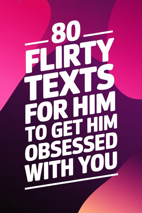 Explore our curated collection of 80 flirty texts for him to get him obsessed with you. Ignite the spark in your relationship with these charming and romantic messages. From sweet compliments to playful banter, these texts are sure to make his heart skip a beat. Whether you're looking to spice up your conversations or deepen your connection, these ideas will help you express your feelings in a fun and flirtatious way. Things To Say To Him To Make Him Blush, Flirt With Crush, Innocent Flirty Texts, Text Him This And He Wont Stop Smiling, Flirty Compliments For Guys, Compliments For Him Flirty, Thinking Of You Text For Him, Flirty Texts For Him Funny, Flirtatious Texts For Him