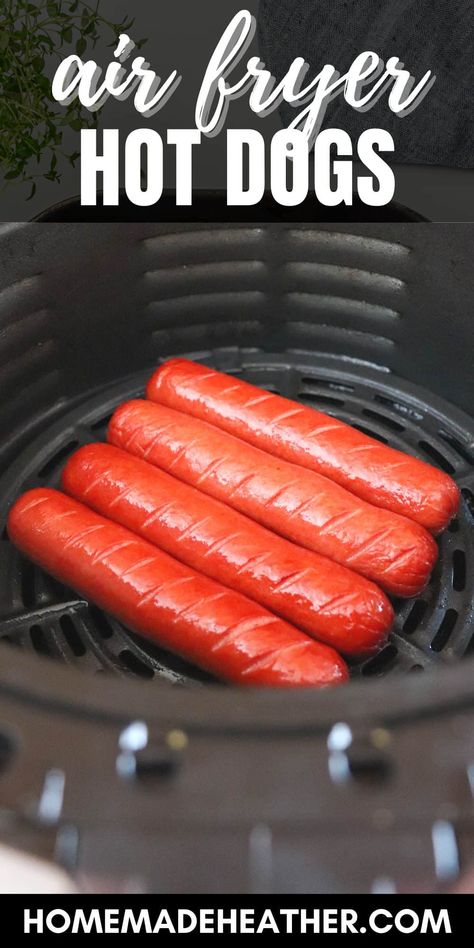 The Best Air Fryer Hot Dogs (Easy Recipe!) Air Fryer Hot Dogs, Boiled Hot Dogs, Bacon Hot Dogs, Hot Dog Recipe, Baked Hot Dogs, Fried Hot Dogs, Making Hot Dogs, Hot Dog Sauce, The Best Air Fryer