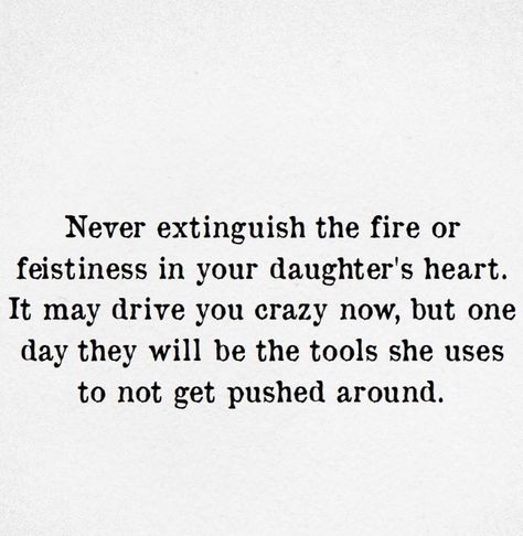 This will be our Ju! I will her teach to be good to people for no reason, but also not to take anyone’s bullshit, family or not! Quotes About Strong Willed Daughters, Raising My Daughter Quotes, Raising Confident Daughters Quotes, Quotes About Raising Strong Daughters, Strong Willed Daughter Quotes Funny, Raising A Strong Willed Daughter Quotes, Raising Strong Kids Quotes, Quotes For Bcba, Daughters Smile Quotes