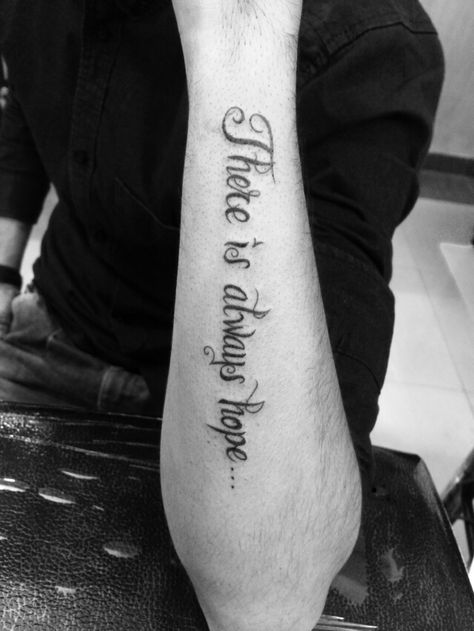 There is always hope... Tattoo by Akash Chandani. Bhopal Hope Tattoo, There Is Always Hope, Detailed Tattoo, Tattoo Studio, Tattoo Artists, Tattoo Quotes, Art Tattoo, Tatting, Tattoos