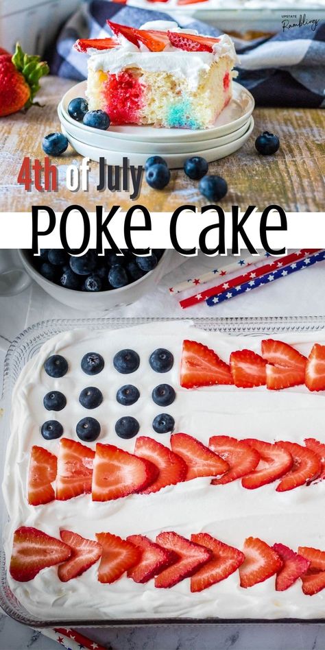 4th Of July Poke Cake, Jello Cake Recipes, Red White And Blue Cake, 4th Of July Food Ideas, Fourth Of July Bbq, July Food Ideas, Poke Cake Jello, Fourth Of July Ideas, Poke Cake Recipe