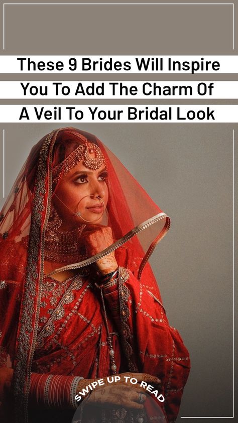 Wedding Veils Indian, Saree Veil Indian Bridal, Saree With Veil Indian Weddings, Indian Bride Looks Inspiration, Indian Veil Bridal, Wedding Saree With Veil, Indian Bride With Veil, Bridal Looks Indian Brides In Saree, Indian Bride Veil