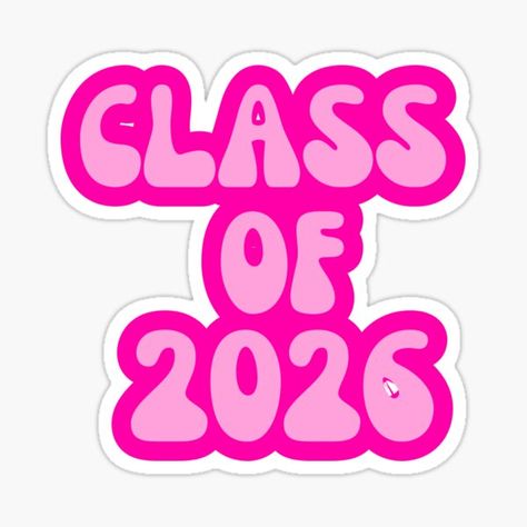 Class Of 2028, Class Of 2027, Class Of 2026, Senior Year Fun, Sr 25, Vision Board Diy, Class Poster, Senior Year Of High School, Graduation Stickers