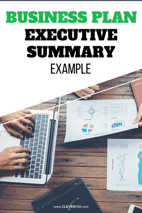 Business Plan Executive Summary Example - #BusinessPlan #ExecutiveSummary #ExecutiveSummaryOfBusinessPlan #Cleverism Executive Summary Example, Super Bloom, Finance Advice, Finance Blog, Executive Summary, Make Easy Money, Managing Your Money, Be Your Own Boss, Entrepreneur Success