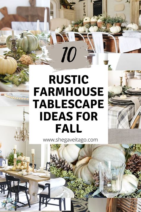 10 Rustic Farmhouse Tablescape Ideas for Fall | She Gave It A Go Table Styling Dining, Rustic Dinner Tables, Farmhouse Tablescape, Fall Dining Room Table Decor, Fall Dining Table Decor, Fall Dining Room Table, Fall Dining Table, Room Table Decor, Fall Dining Room