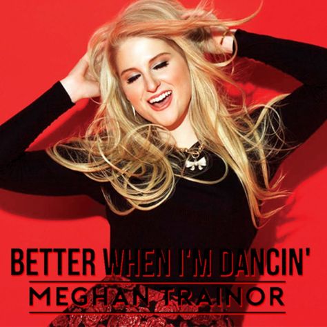 MEGHAN TRAINOR Better When I'm Dancin' | Fan Art, Album Art, Cover Art Meghan Trainor Aesthetic, Meghan Trainor Album, Meghan Trainor Me Too, Megan Trainor, Just A Friend, All About That Bass, Music Album Covers, Song Download, Meghan Trainor