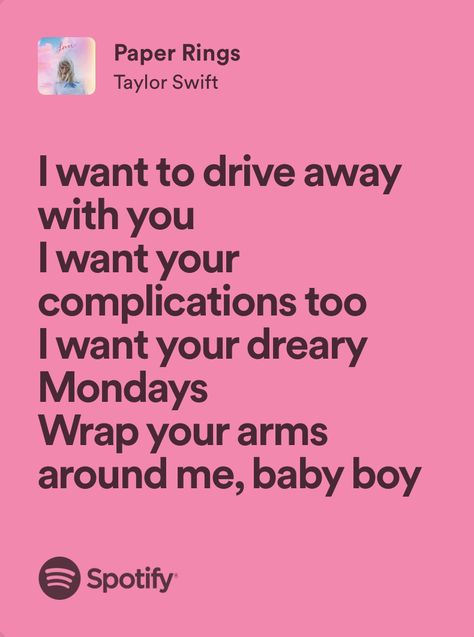 Taylor Swift Lyrics Paper Rings, Paper Rings Lyrics, Paper Rings Taylor Swift, Taylor Swift Song Lyrics, Paper Rings, Taylor Songs, Taylor Lyrics, Swift Lyrics, Paper Ring