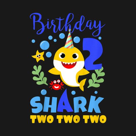 Birthday Shark Two Two Two, Baby Shark Two Two Two Birthday Boy, Baby Shark 2nd Birthday Party Boy, Baby Shark Birthday Party Boy, Second Birthday Boys, Birthday Party Boy, Birthday Theme Decoration, Baby Shark Birthday, Simple Birthday Party