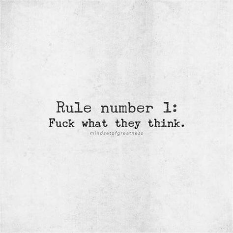 Rule Number Quotes, Rule Number 1 Quotes, Fantasy Vibes, Number Quotes, Think Tattoo, Rules Quotes, Small Quotes, Thinking Quotes, Motivation Board