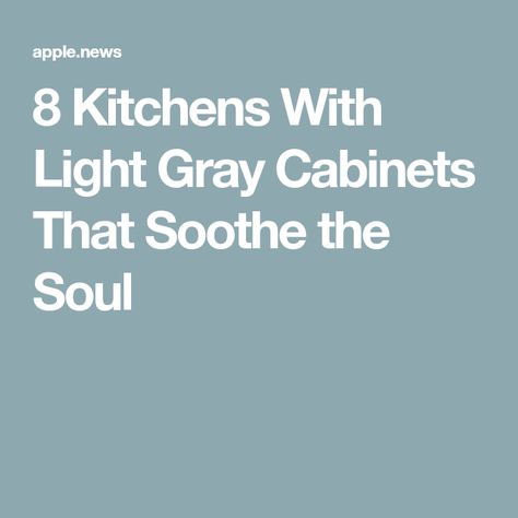 Light Gray Kitchen Cabinets, Painted Gray Cabinets, Light Gray Kitchen, Colours That Go With Grey, Grey Cupboards, Light Grey Kitchen Cabinets, Kitchen Color Trends, Grey Kitchen Walls, Gray Kitchen Cabinets