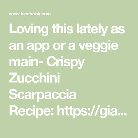 Loving this lately as an app or a veggie main- Crispy Zucchini Scarpaccia 😍 Recipe: https://giadzy.com/blogs/recipes/zucchini-scarpaccia | By Giada De Laurentiis | Facebook Crispy Zucchini, Recipes Zucchini, Video Tips, Giada De Laurentiis, Zucchini Recipes, Zucchini, Healthy Recipes, Courgettes