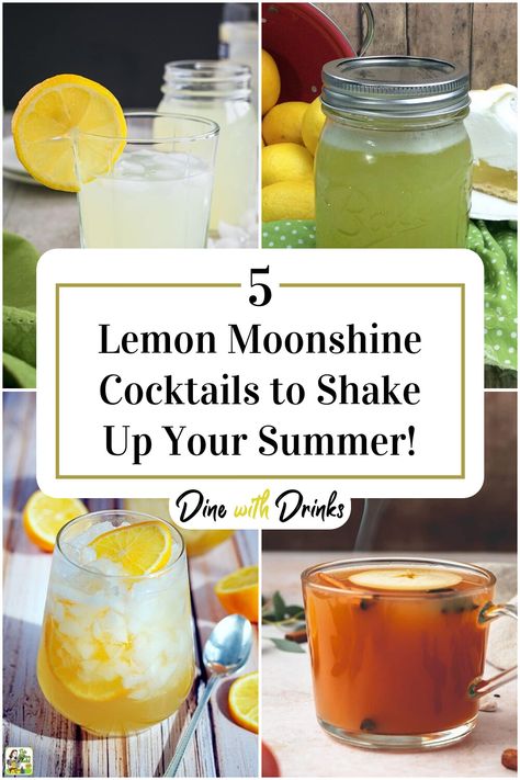 Collage of 4 lemon moonshine cocktails. Blueberry Moonshine, Apple Moonshine, Moonshine Drink Recipes, Peach Moonshine, Watermelon Basil, Moonshine Cocktails, Peach Cocktail, Moonshine Recipes, Strawberry Wine