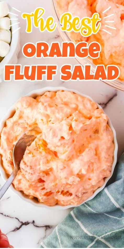 Orange fluff salad is always a big hit whether you serve it as a snack, dinner side, or party dish. The perfect side dish to any meal. #simplesidedishes #sidedish #orangefluff #salad #fruity #snacks #partydish #tasty Cottage Cheese Sweet, Cottage Cheese Pineapple, Orange Fluff Salad, Salad With Mandarin Oranges, Orange Jello Salads, Pistachio Fluff, Fluff Salad Recipes, Orange Fluff, Snack Dinner