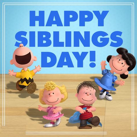 National Sibling Day 2019 Siblings Day Quotes, Happy Siblings Day, Happy Siblings, Happy Sibling Day, Sibling Day, National Siblings Day, Siblings Day, The Peanuts Movie, Charlie Brown Quotes