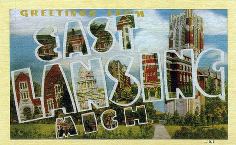 greetings from east lansing michigan | Greetings from East Lansing, Michigan - Large Letter Postcard Michigan Poster, East Lansing Michigan, Michigan Art, Lansing Michigan, Vintage Michigan, East Lansing, Lansing Mi, Michigan State University, Journal Aesthetic