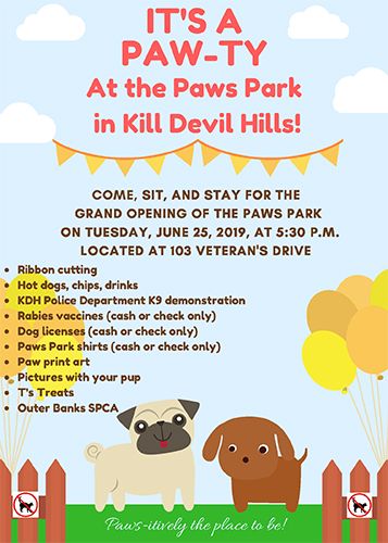 Kill Devil Hills Paws Park - Grand Opening! Pet Store Grand Opening Ideas, Outer Banks Travel, Dog Events, Dog Friendly Backyard, Paw Print Art, Shelter Ideas, Party Planning Business, Doggy Daycare, Park Ideas