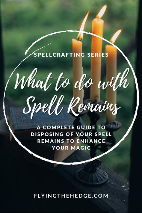 What to do with Spell Remains: A Complete Guide to Disposing of Your Spell Remains to Enhance Your Magic What To Do With Spell Remains, Spell To Make Someone Do What You Want, Dispose Of Spell Remains, Disposing Of Spell Remains, Focus And Concentration Spells, How To Dispose Of Spell Remains, Spell To Sell House Fast, Spells To Get Rid Of Someone, Spiritual Spells