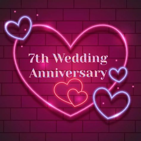 7th Wedding Anniversary, Heart Gif, Wedding Anniversary, Neon Signs, Gif, Neon