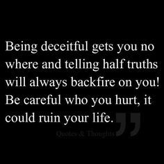 Deceitful People, Deception Quotes, Cheaters And Liars, Cheater Quotes, Liar Quotes, Betrayal Quotes, My Children Quotes, Black Board, Favorite Sayings