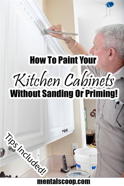 How To Paint Kitchen Cabinets Without Sanding, Re Painting Kitchen Cabinets Ideas, Painted Kitchen Cabinet Doors Only, Easy Way To Paint Kitchen Cabinets, Painting Kitchen Cabinets Without Removing Doors, Refinishing Kitchen Cabinets Wood, Easiest Way To Paint Kitchen Cabinets, Repainting Cabinets Kitchen, No Sanding Cabinet Painting