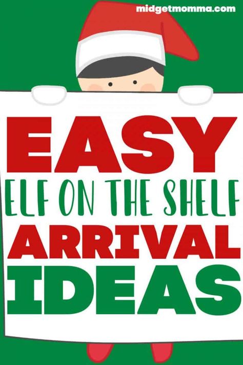 Simple Elf On The Shelf Arrival Ideas, Simple Elf Arrival Ideas, Easy Elf Arrival Ideas, Elf Pets Arrival, Return Of Elf On The Shelf Ideas, Elf Arrivals, Elf Arrival Ideas New, Elf Returns, Welcome Back Elf